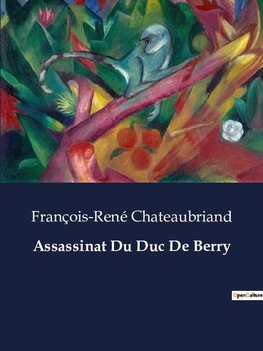 Assassinat Du Duc De Berry