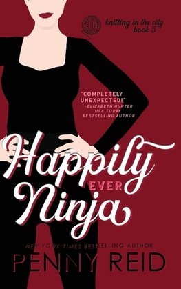 Happily Ever Ninja