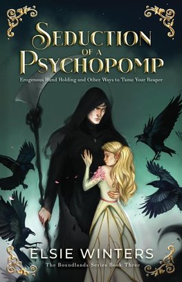 Seduction of a Psychopomp