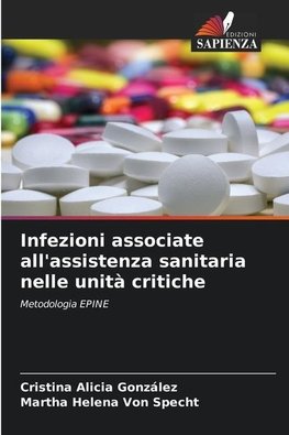 Infezioni associate all'assistenza sanitaria nelle unità critiche