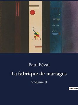 La fabrique de mariages