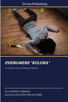 PHENOMENE "KULUNA"