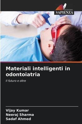 Materiali intelligenti in odontoiatria