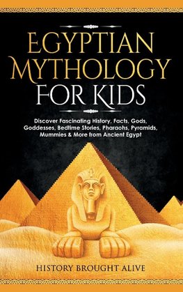 Egyptian Mythology For Kids