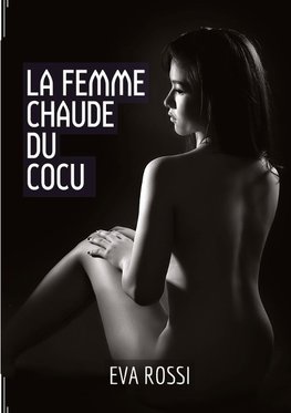 La Femme Chaude du Cocu