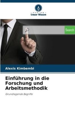 Einführung in die Forschung und Arbeitsmethodik