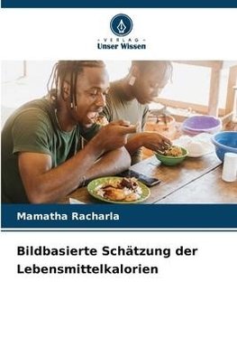 Bildbasierte Schätzung der Lebensmittelkalorien