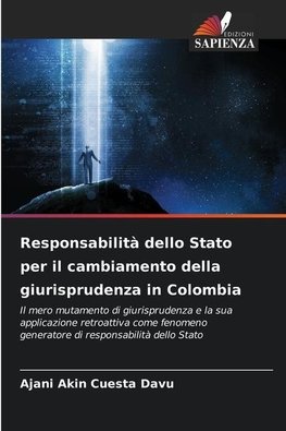 Responsabilità dello Stato per il cambiamento della giurisprudenza in Colombia