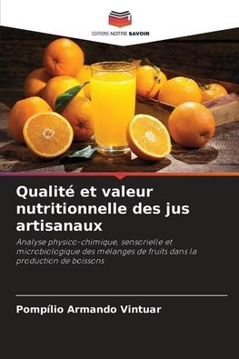 Qualité et valeur nutritionnelle des jus artisanaux