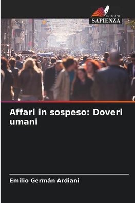 Affari in sospeso: Doveri umani