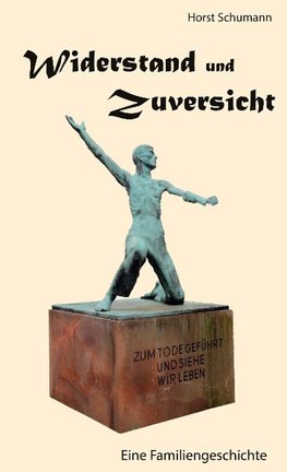 Widerstand und Zuversicht