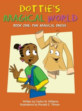 Dottie's Magical World  Book 1