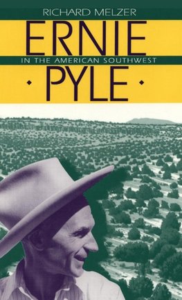 Ernie Pyle in the American Southwest