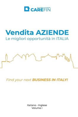 Vendita AZIENDE. Le migliori opportunità in ITALIA