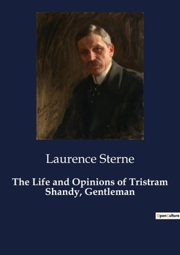 The Life and Opinions of Tristram Shandy, Gentleman