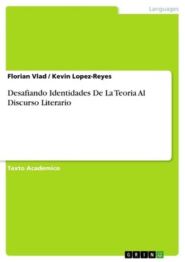 Desafiando Identidades De La Teoria Al Discurso Literario