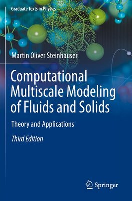 Computational Multiscale Modeling of Fluids and Solids