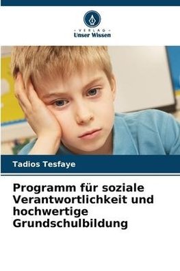 Programm für soziale Verantwortlichkeit und hochwertige Grundschulbildung