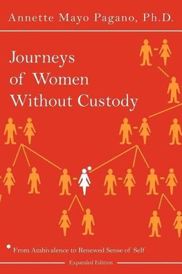 Journeys of Women Without Custody