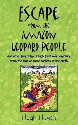 Escape from the Amazon Leopard People