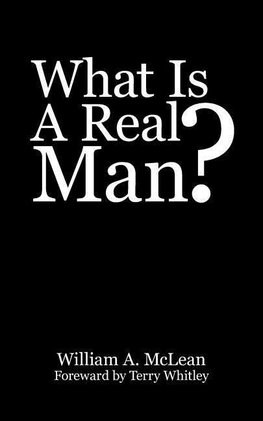 What Is A Real Man?