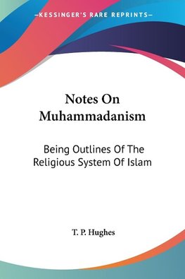 Notes On Muhammadanism