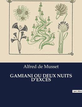 GAMIANI OU DEUX NUITS D¿EXCÈS