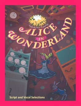 Alice in Wonderland the Musical