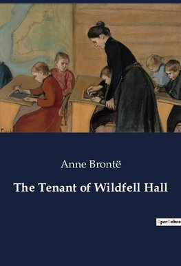 The Tenant of Wildfell Hall