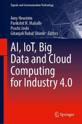 AI, IoT, Big Data and Cloud Computing for Industry 4.0