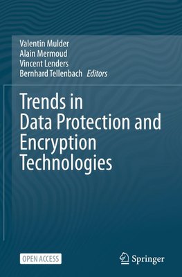 Trends in Data Protection and Encryption Technologies