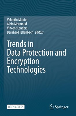 Trends in Data Protection and Encryption Technologies