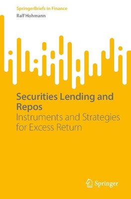 Securities Lending and Repos