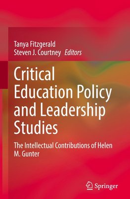 Critical Education Policy and Leadership Studies