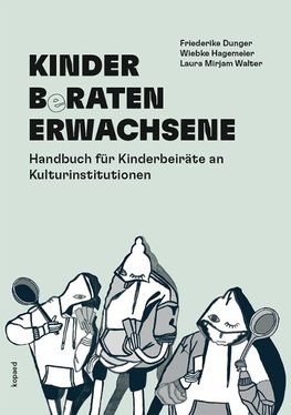 KINDER BeRATEN ERWACHSENE