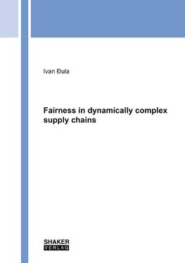 Fairness in dynamically complex supply chains