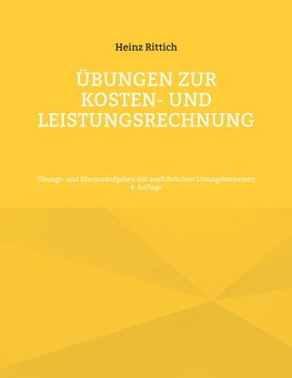 Übungen zur Kosten- und Leistungsrechnung