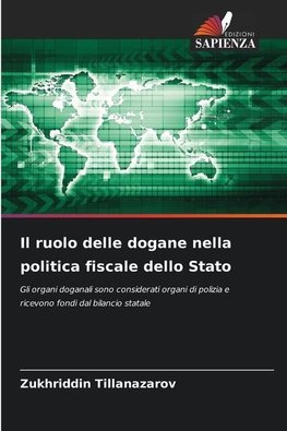 Il ruolo delle dogane nella politica fiscale dello Stato