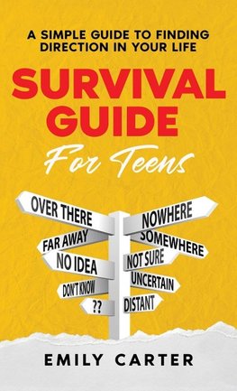 Survival Guide for Teens