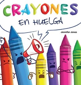 Crayones en Huelga