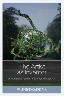 The Artist as Inventor