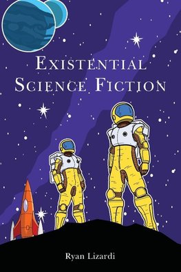 Existential Science Fiction