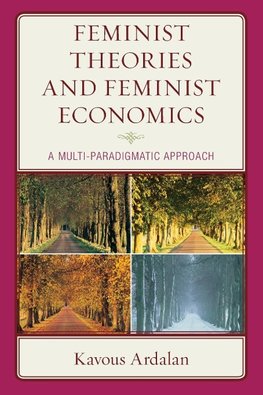 Feminist Theories and Feminist Economics