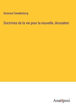 Doctrines de la vie pour la nouvelle Jérusalem