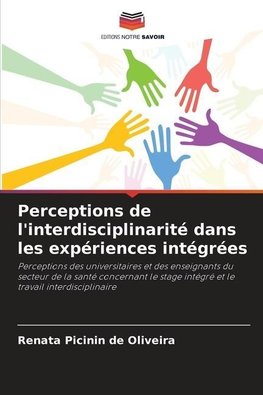 Perceptions de l'interdisciplinarité dans les expériences intégrées