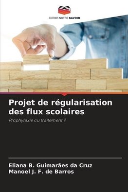 Projet de régularisation des flux scolaires