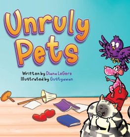 Unruly Pets