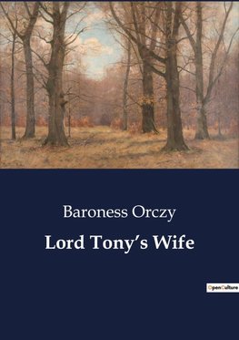 Lord Tony¿s Wife