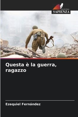 Questa è la guerra, ragazzo