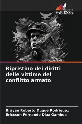 Ripristino dei diritti delle vittime del conflitto armato